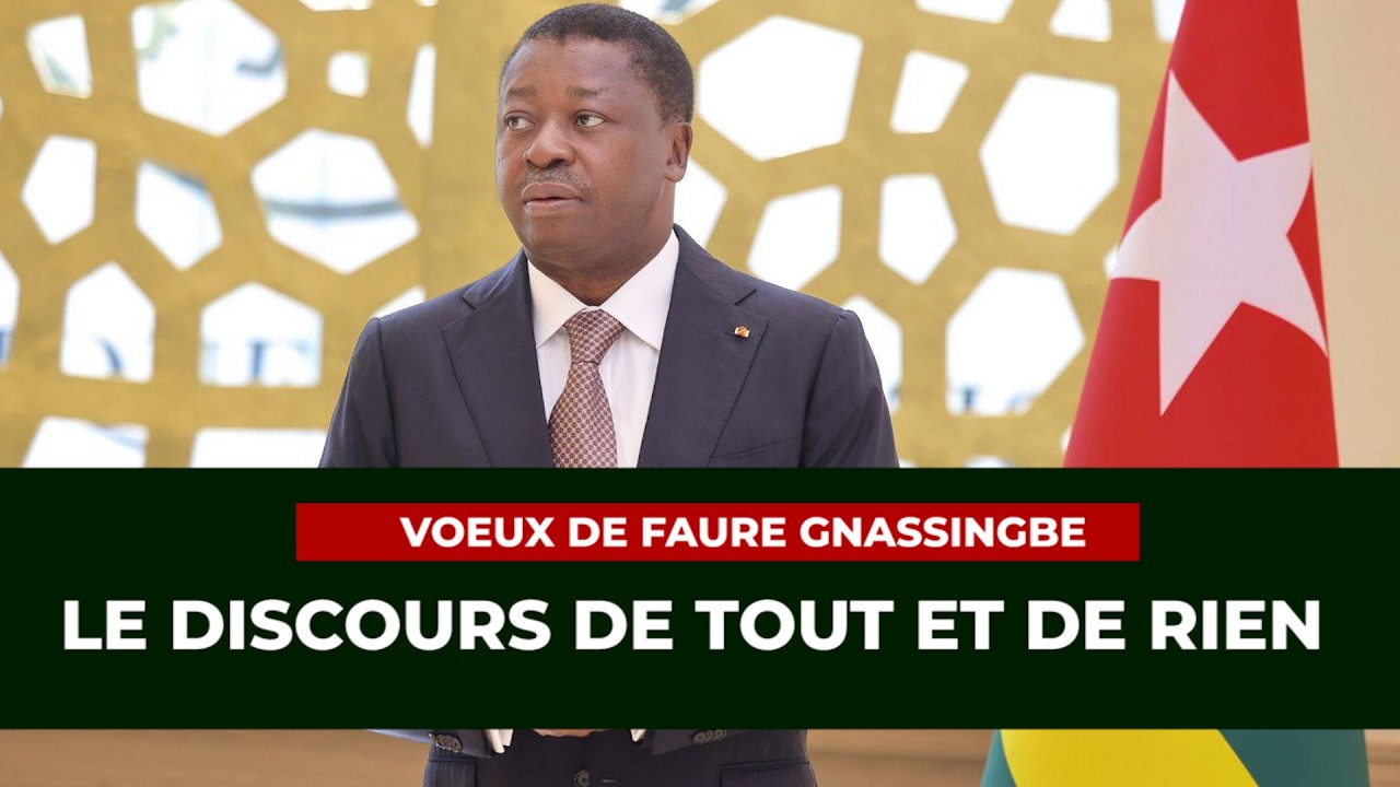 Vœux de Faure Gnassingbe : Le discours de tout et de rien -  ECHO DU TOGO -