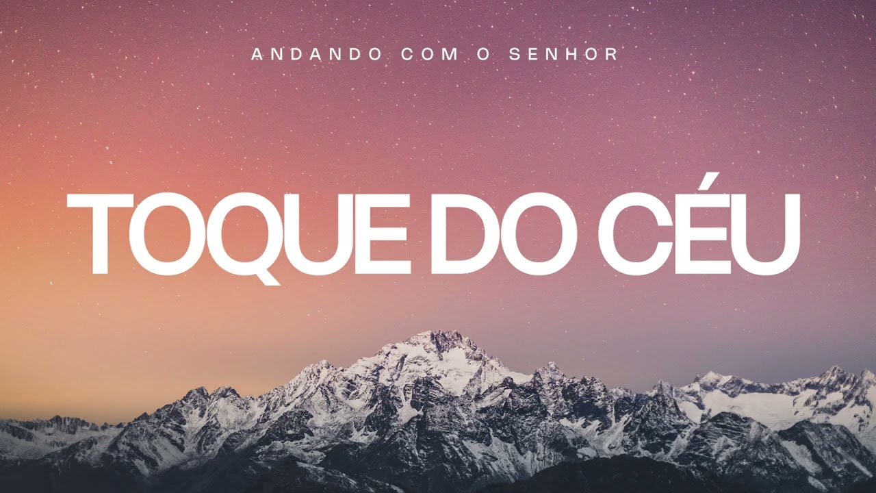 Toque do Céu (Piano Instrumental Worship) | Música para Devocional e Oração