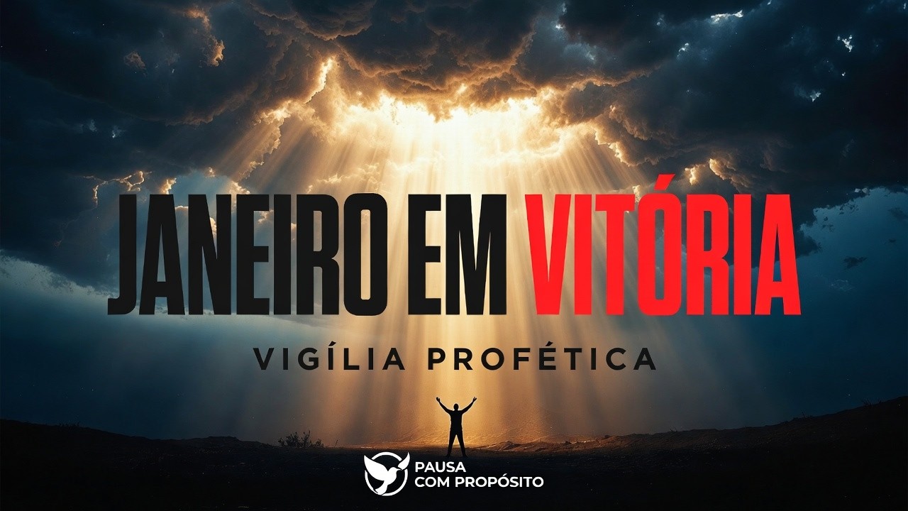 Última Noite de Janeiro | Vigília Profética para Fechar o Mês em Vitória