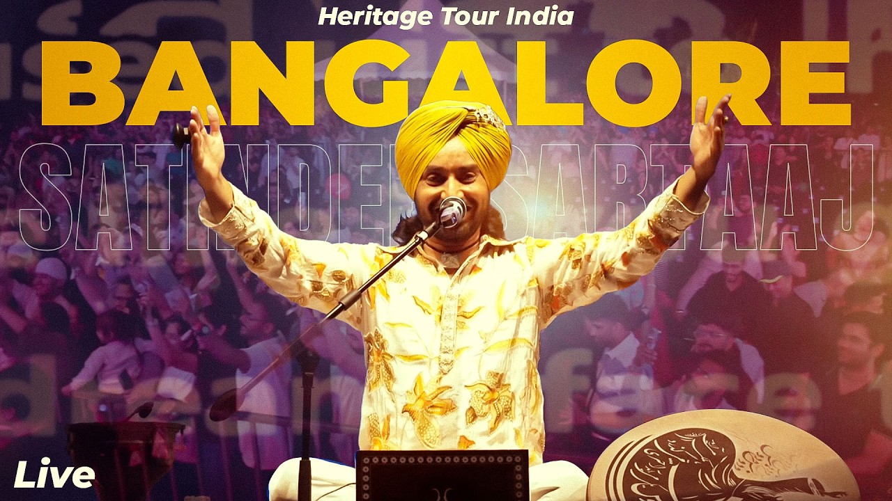 Satinder Sartaaj | Heritage Tour India | Bangalore | Live in Concert