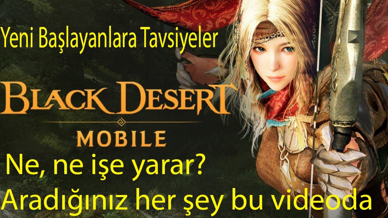 Telefondan MMORPG | Black Desert Mobile | Yeni Başlayanlar İçin Başlangıç Rehberi | Mobil Oyunlar