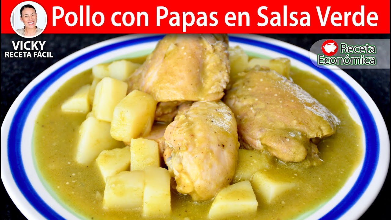 POLLO CON PAPAS EN SALSA VERDE | Vicky Receta Facil