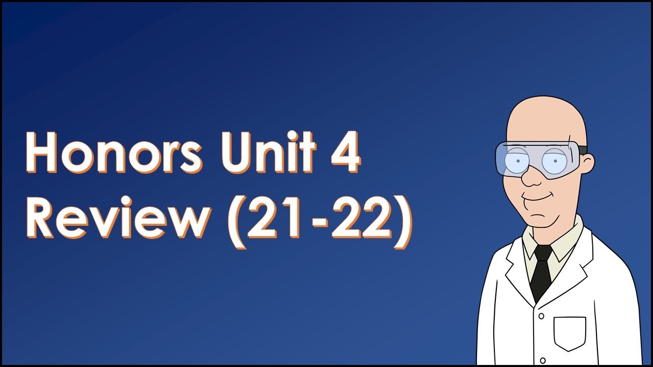 Honors Chemistry Unit 4 Review