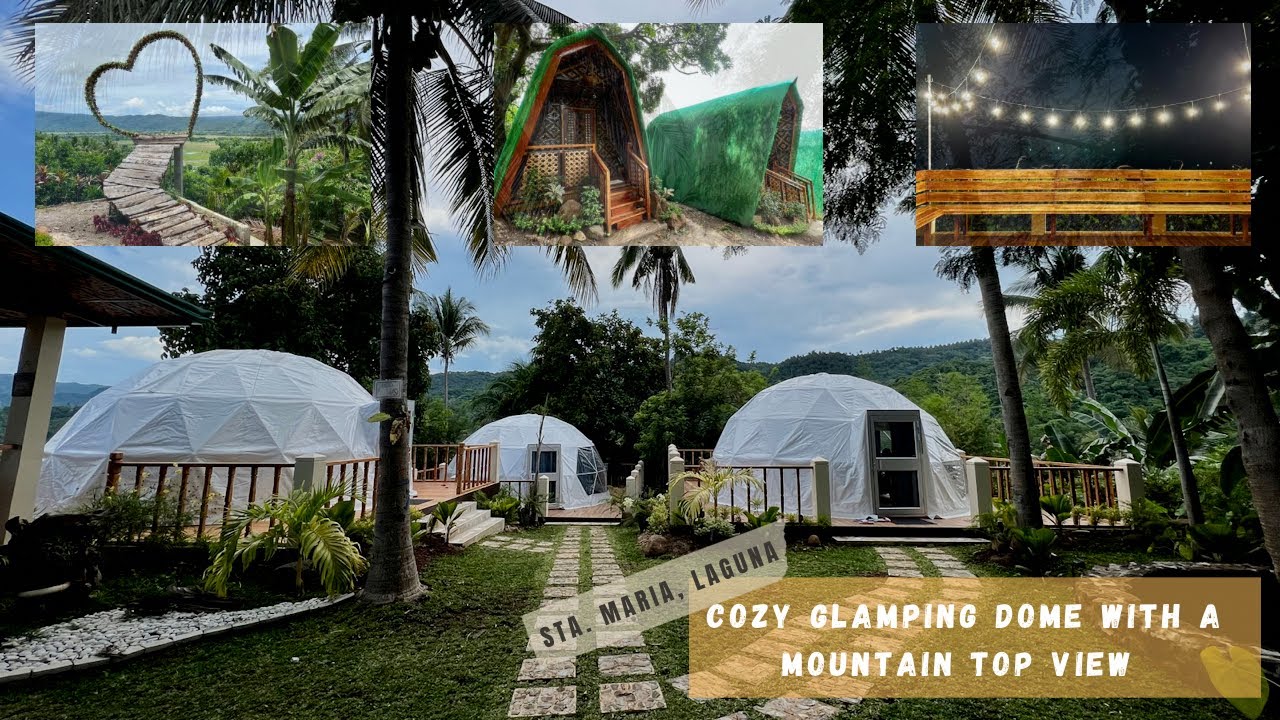 Shepherd’s Ridge Mountain Resort at Sta. Maria Laguna Glamping Dome with a Relaxing Overlooking View
