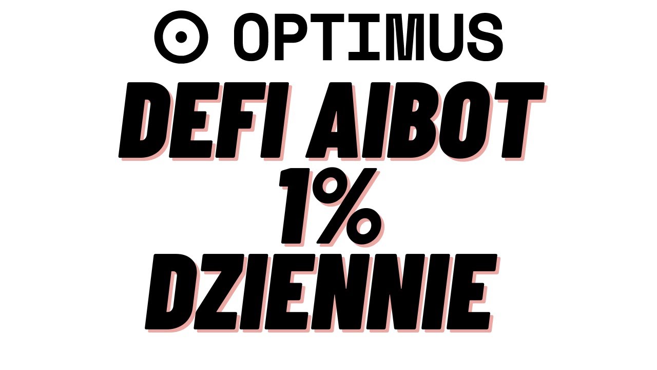 Optimus Money- Defi AIBot 1% dziennie.