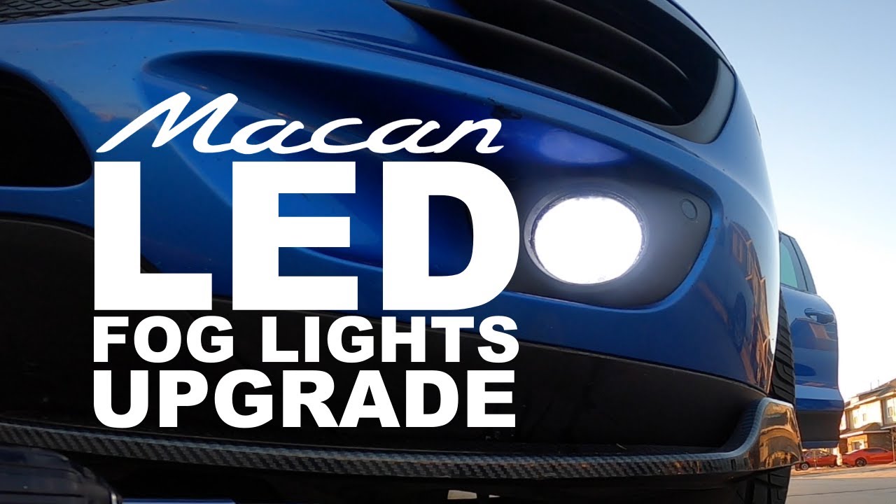 UPGRADING YOUR FOG LIGHTS TO LED - PORSCHE MACAN DIY TUTORIAL