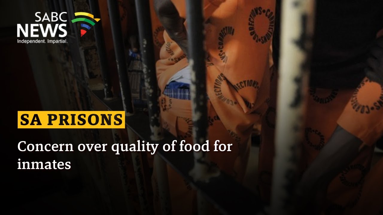 SA Prisons | Concern over quality of food for inmates