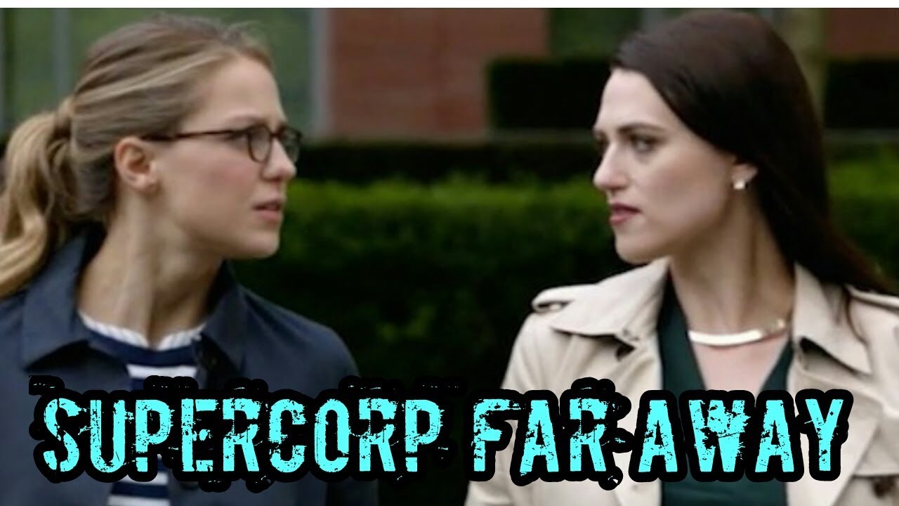 SuperCorp/Kara X Lena|| Far Away