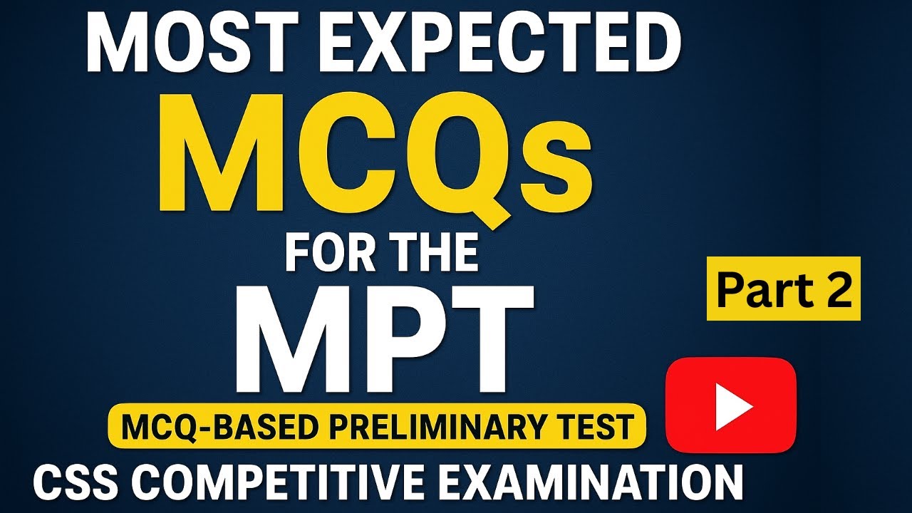 MPT Past papers | 200 MCQs | NOA academy test | (MCQ-Based Preliminary Test) for the MPT CSS 2026