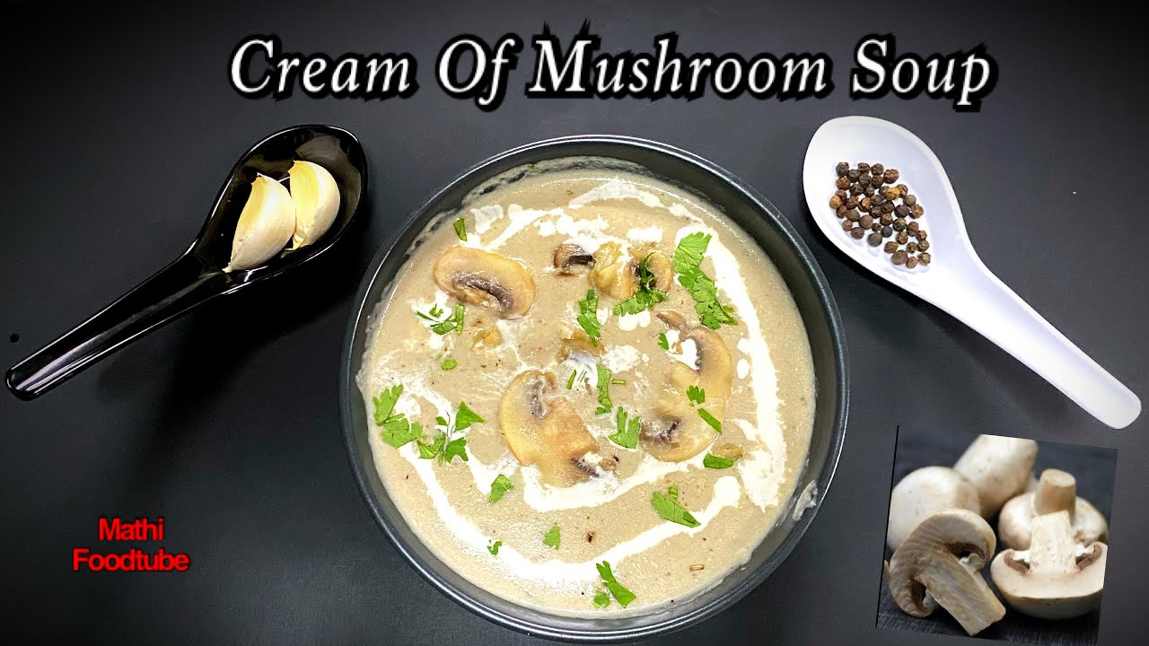 காளான் சூப்|Cream Of Mushroom Soup in Tamil