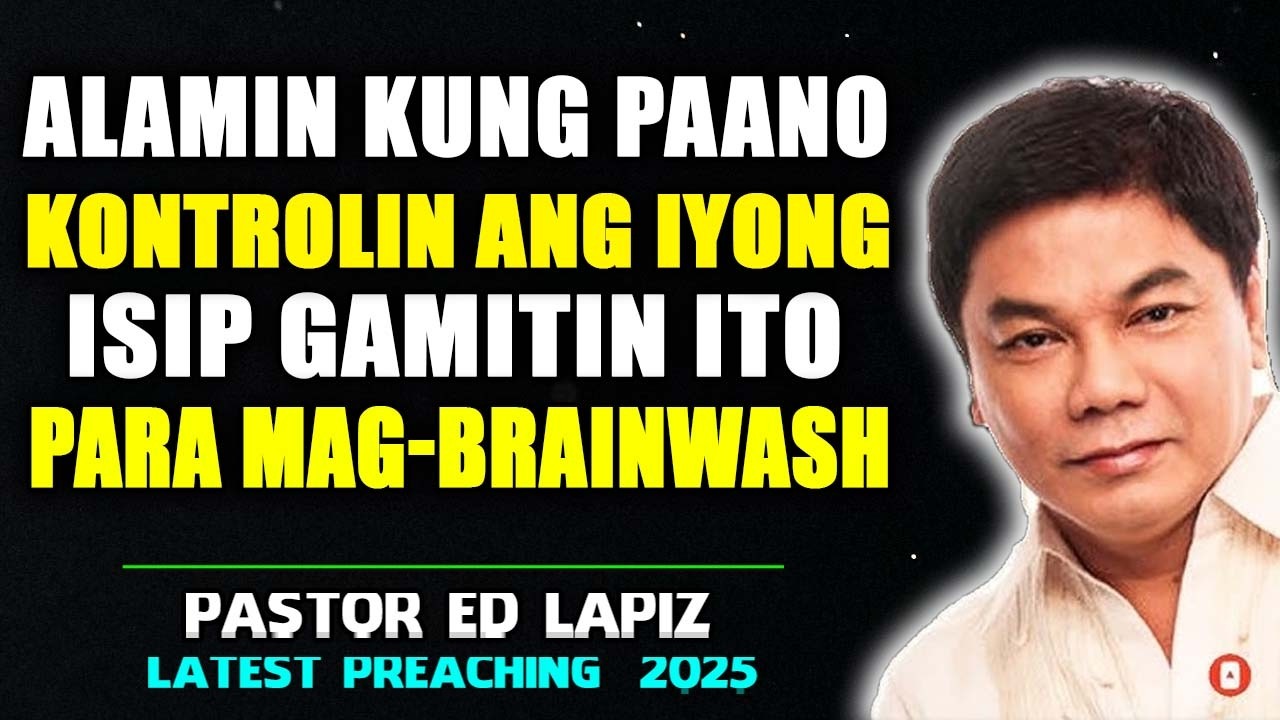 Alamin Kung Paano Kontrolin ang Iyong Isip Gamitin Ito Para Mag-brainwash ng Iyong Sarili - Ed Lapiz