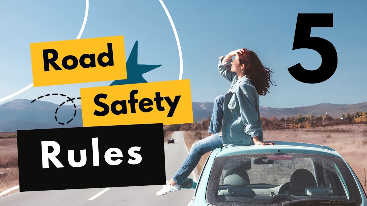 5 ROAD SAFETY RULES Everyone Must Know WORLDWIDE 
