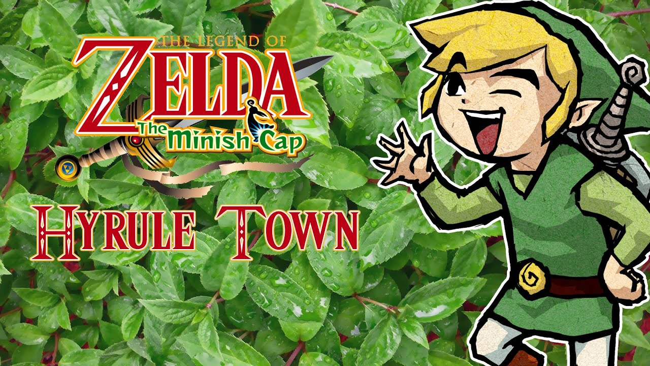 TLOZelda Minish Cap Remaster - Hyrule Town