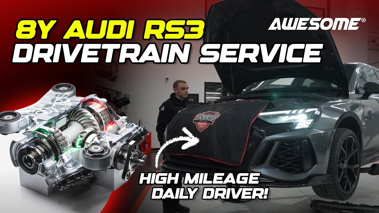 Audi RS3 8Y Drivetrain Service &ndash; What's Involved? | Awesome