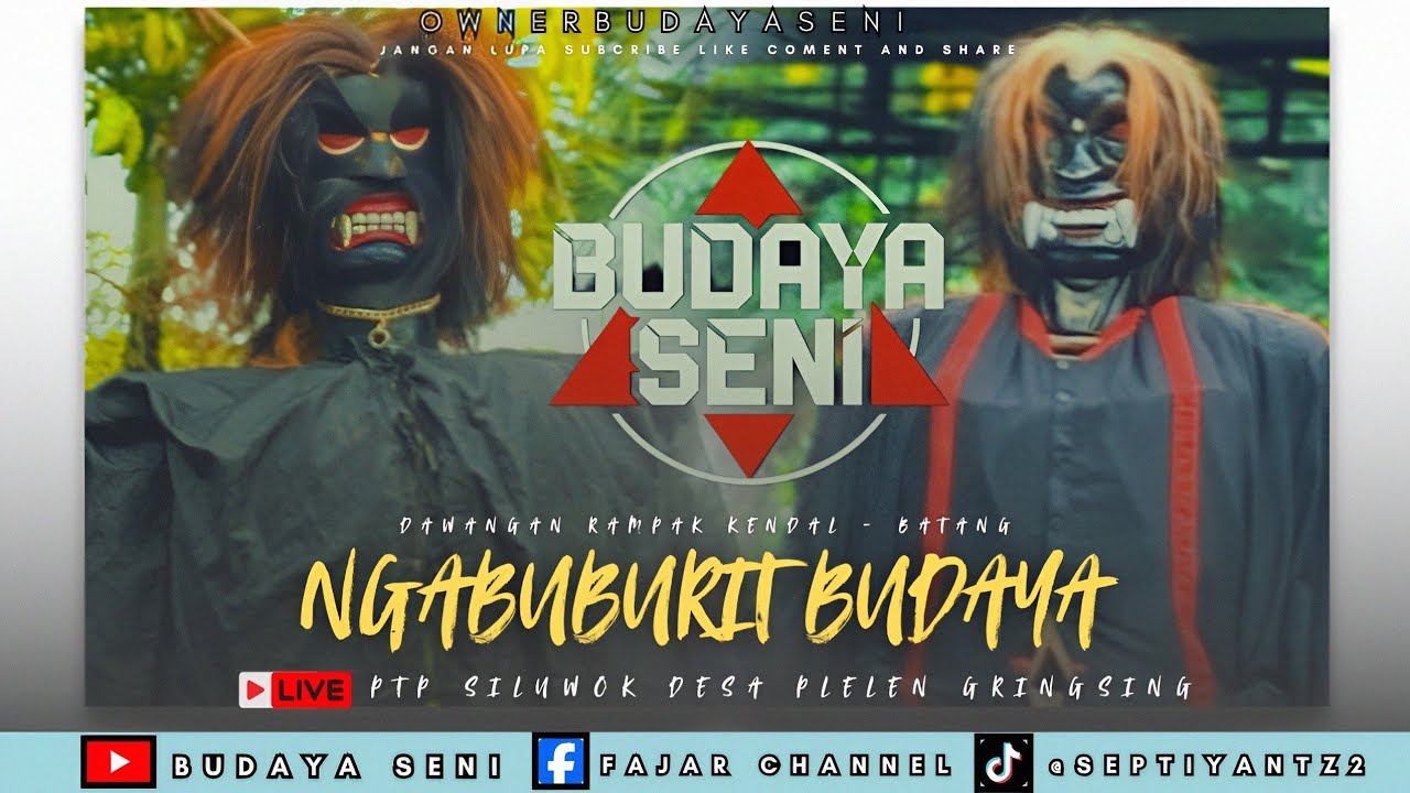 NGABUBURIT BUDAYA !! DAWANGAN RAMPAK KENDAL - BATANG LIVE PTP SILUWOK DESA PLELEN GRINGSING BATANG