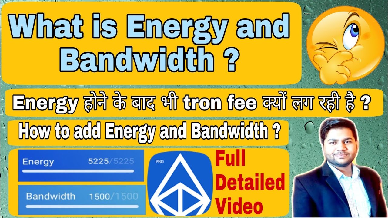 What is Energy and Bandwidth? How to add energy on TronLink Pro? How to freeze energy/bandwidth?