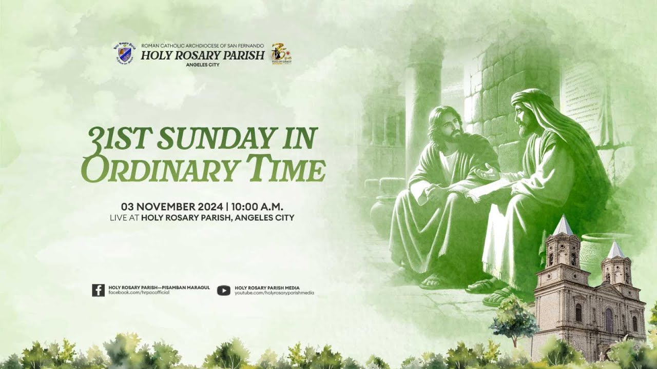 31st Sunday in Ordinary Time | 03 November 2024