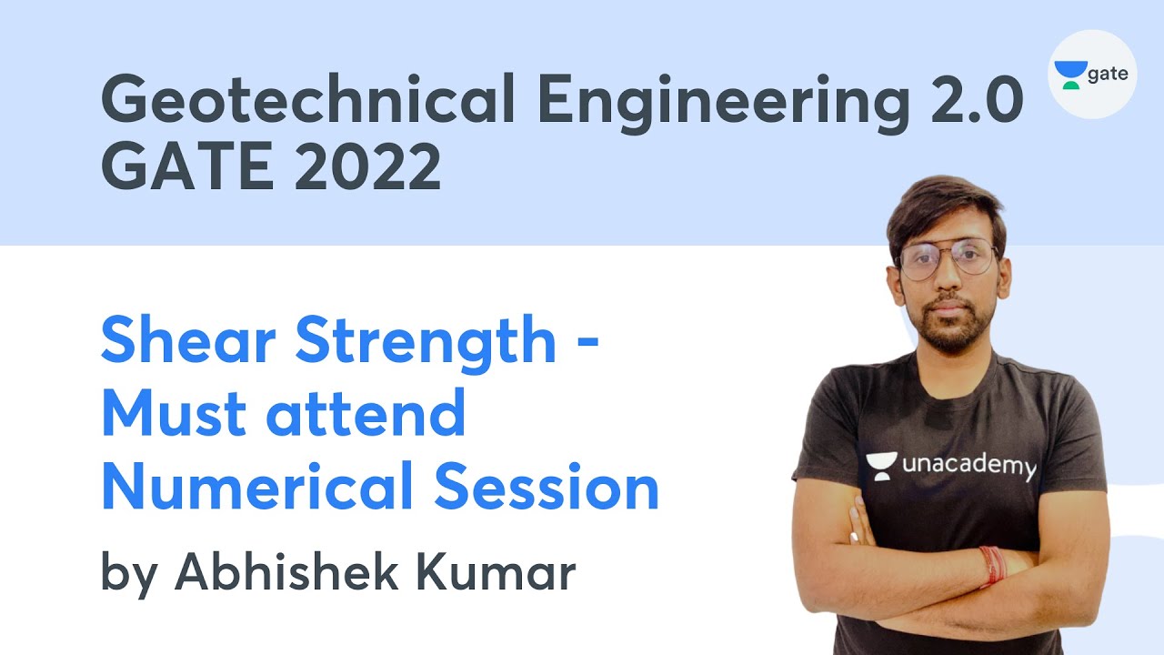 L 15 | Shear Strength - Must attend Numerical Session | Geotechnical Engineering 2.0 Module - 5