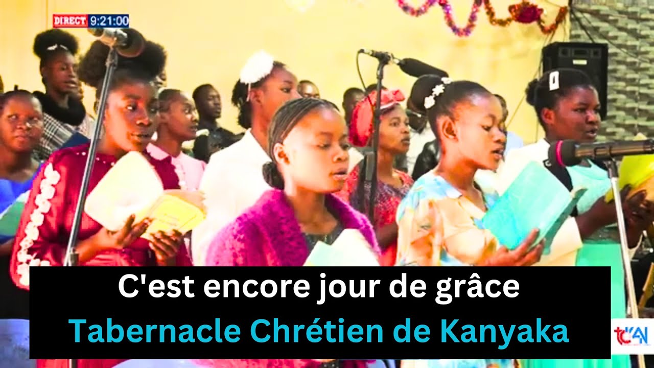 C'est encore jour de grâce Tabernacle Chrétien de Kanyaka