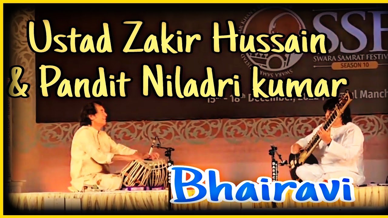 Bhairavi & its blessings. Pandit Niladri Kumar and Ustad Zakir Hussain at Swar Samrat Festival 2022.