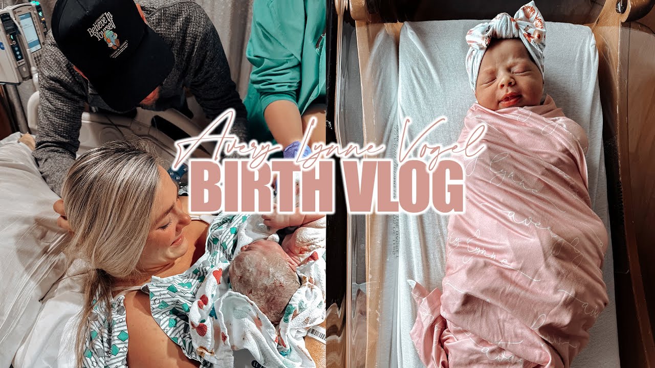 AVERY BIRTH VLOG