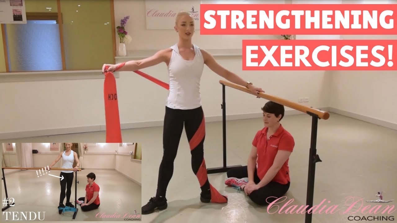 BALLET STRENGTHENING MUST DO'S!