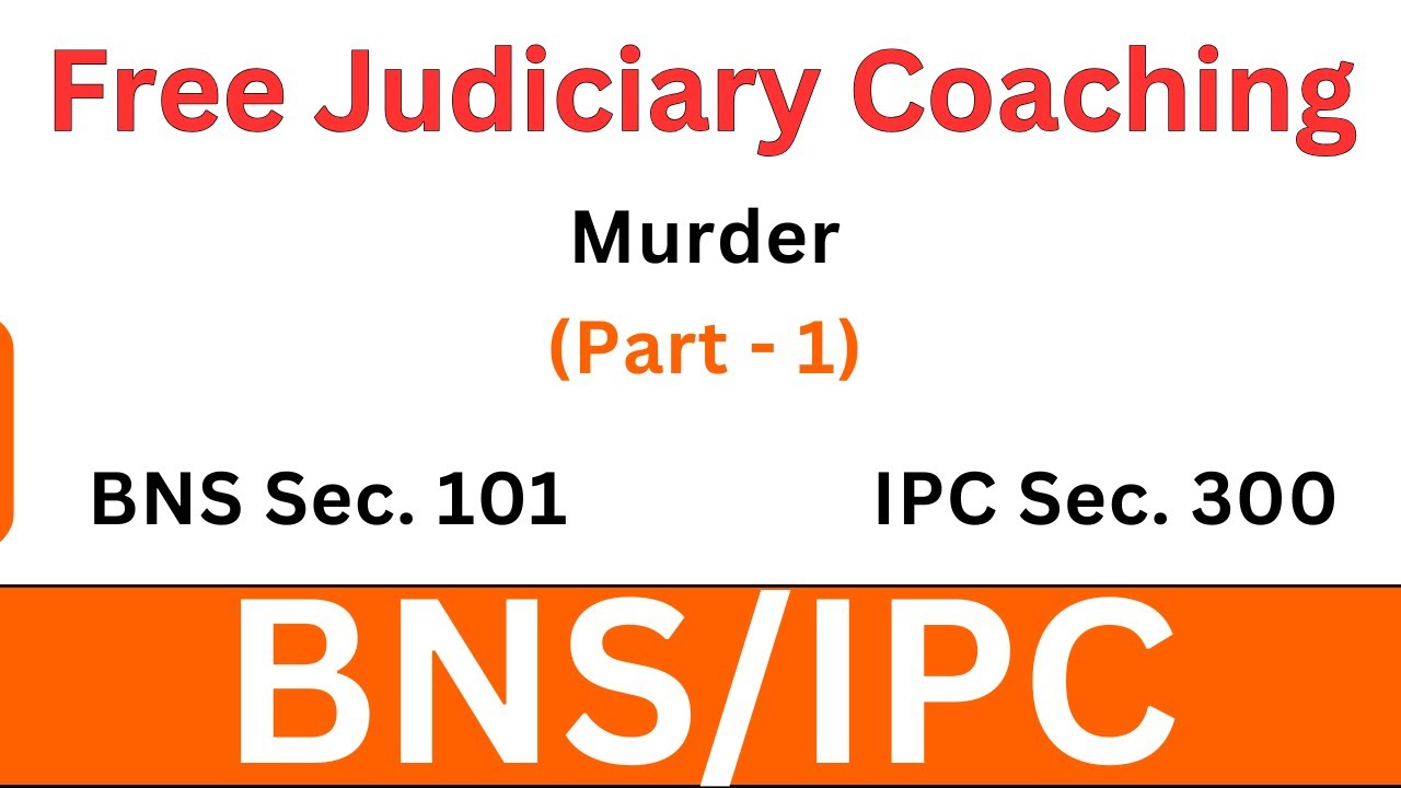 BNS Section 101 | IPC 300 | Murder (Part - 1)  | Free Judiciary Coaching #judiciarypreparation #bns