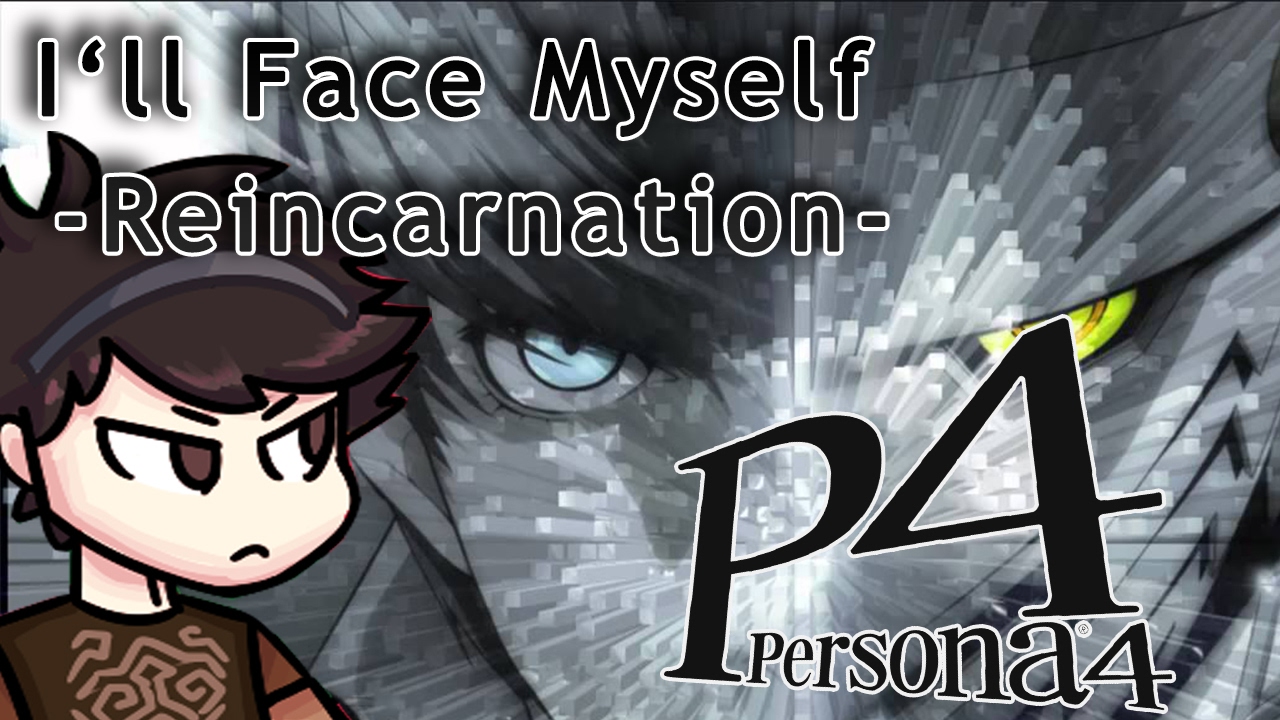 I'll Face Myself -Reincarnation- (Persona 4) Metal Remix