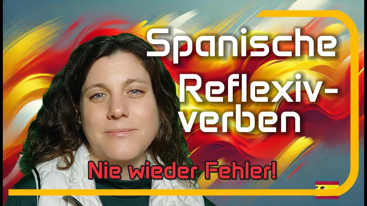 Spanische Reflexivverben einfach erklärt! ✅ So benutzt du sie richtig!