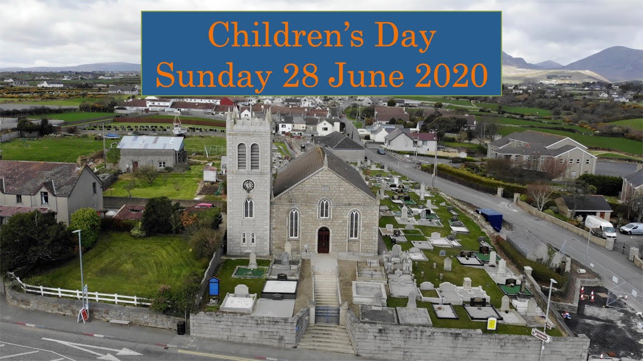 Annalong Presbyterian Church - Sunday 28 June 2020 (Children's Day)
