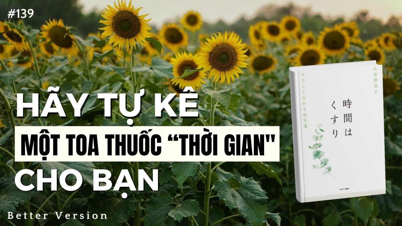 Hãy kê một toa thuốc “thời gian” cho bạn | Sách Thời gian là 