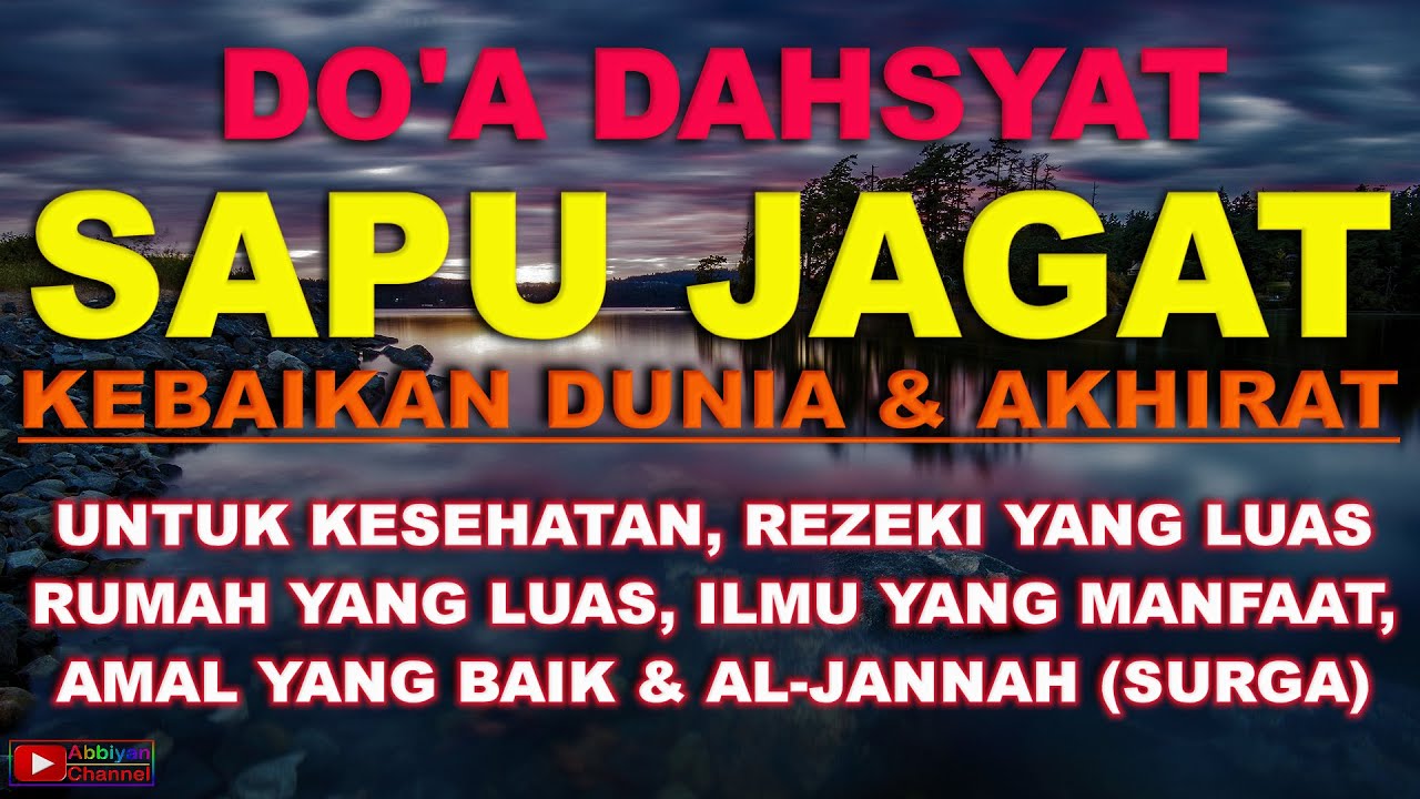 Doa Sapu Jagat Untuk Mendapatkan Kebaikan Dunia Akhirat Agar Memperoleh Rezeki Yang Luas,