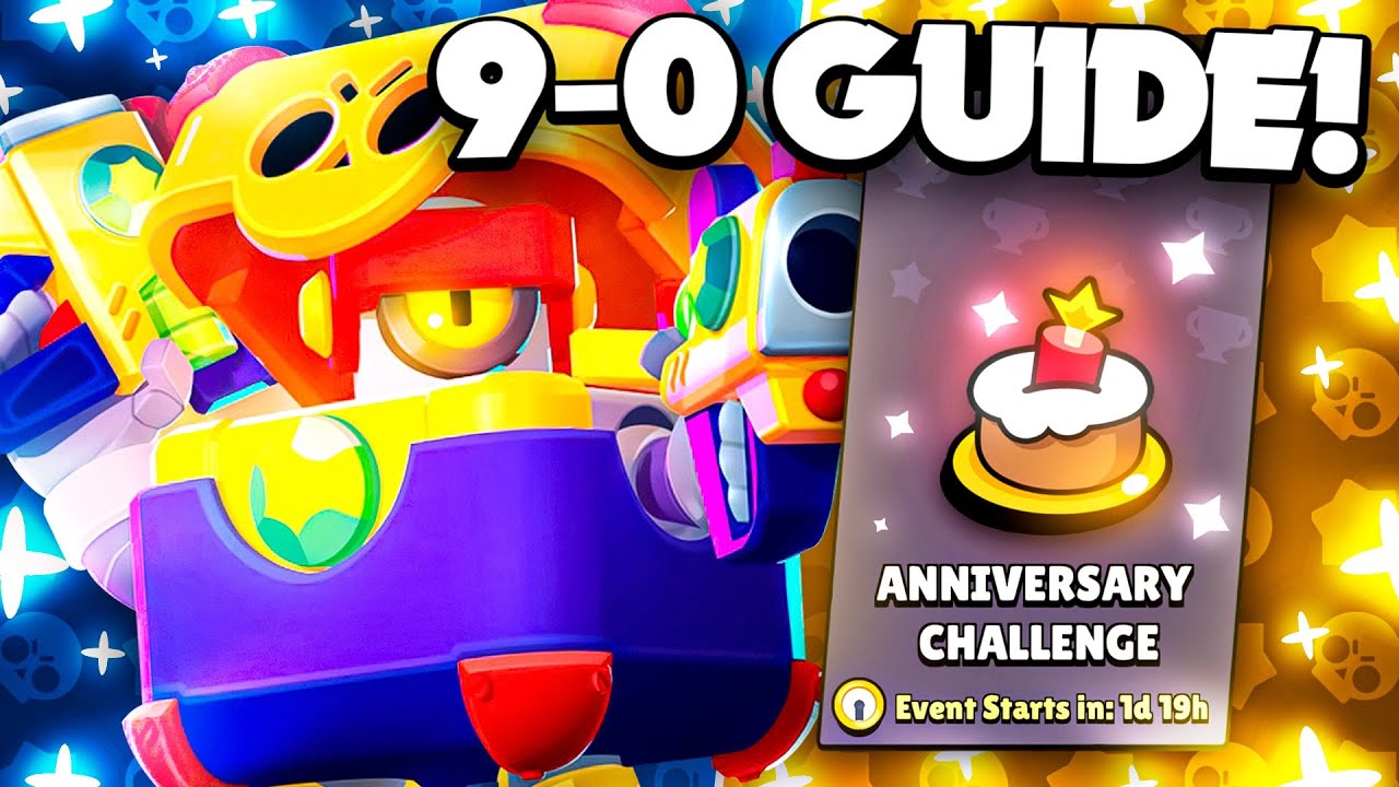ANNIVERSARY CHALLENGE GUIDE - Best Brawlers & Pro Tips