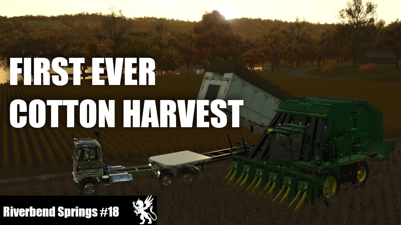 FIRST EVER COTTON HARVEST!! - Riverbend Springs - FS25 Timelapse - EP18