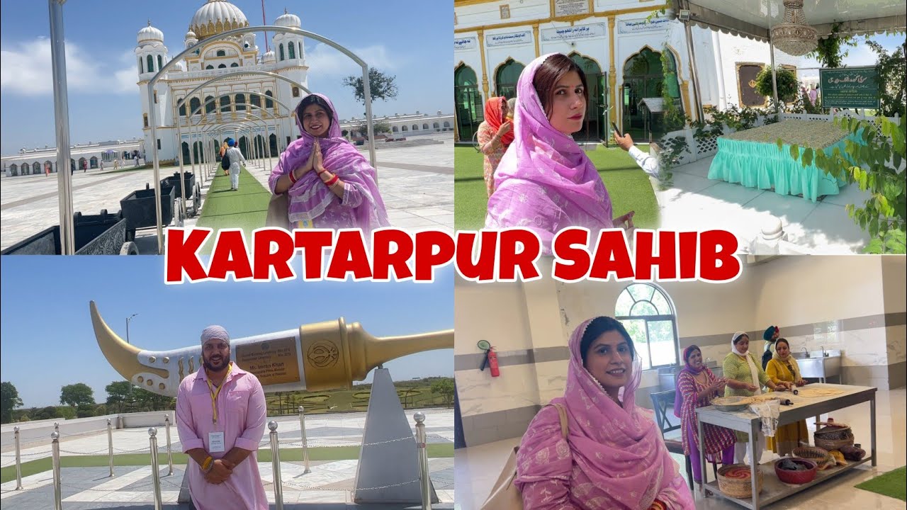 Finally Darshan Hue Sri KARTARPUR SAHIB || Our Experience In PAKISTAN ||Good Or Bad?