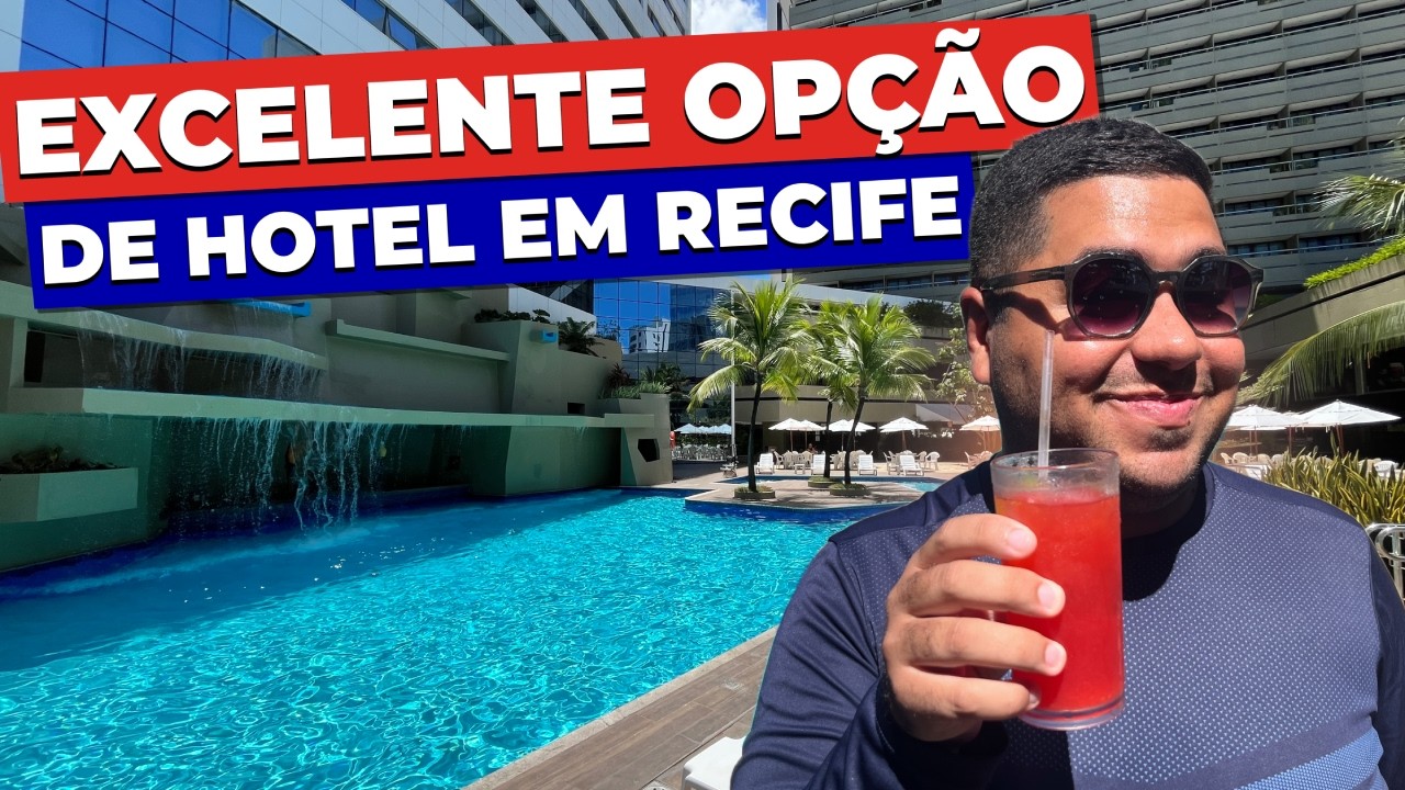 Excelente Opção de Hotel Para Ficar em Recife | Mar Hotel Conventions | O Que Fazer em Recife