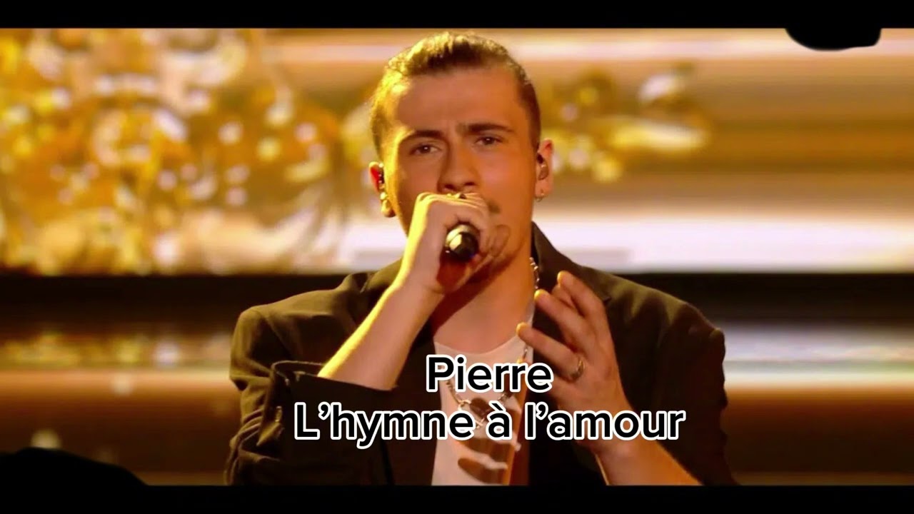 Pierre - L’hymne à l’amour ( Star academy 2023 )