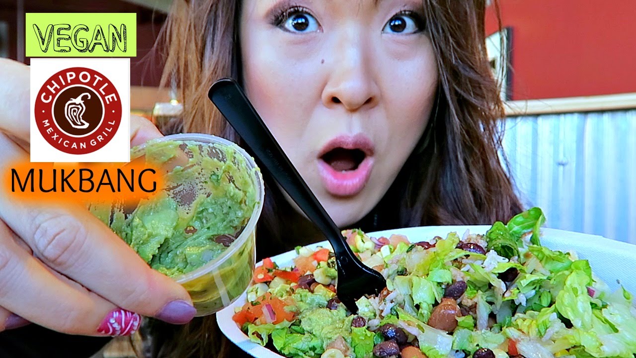 CHIPOTLE MUKBANG &bull; vegan