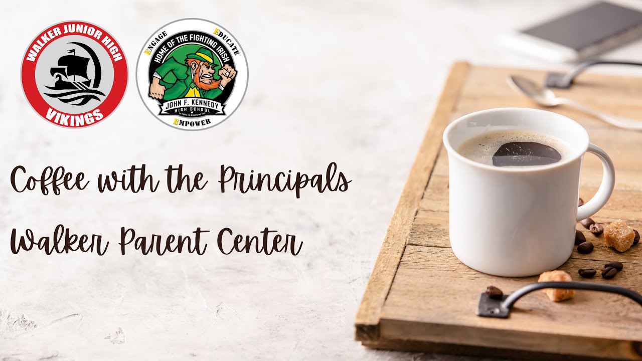 Coffee With the Principals • February 17, 2025