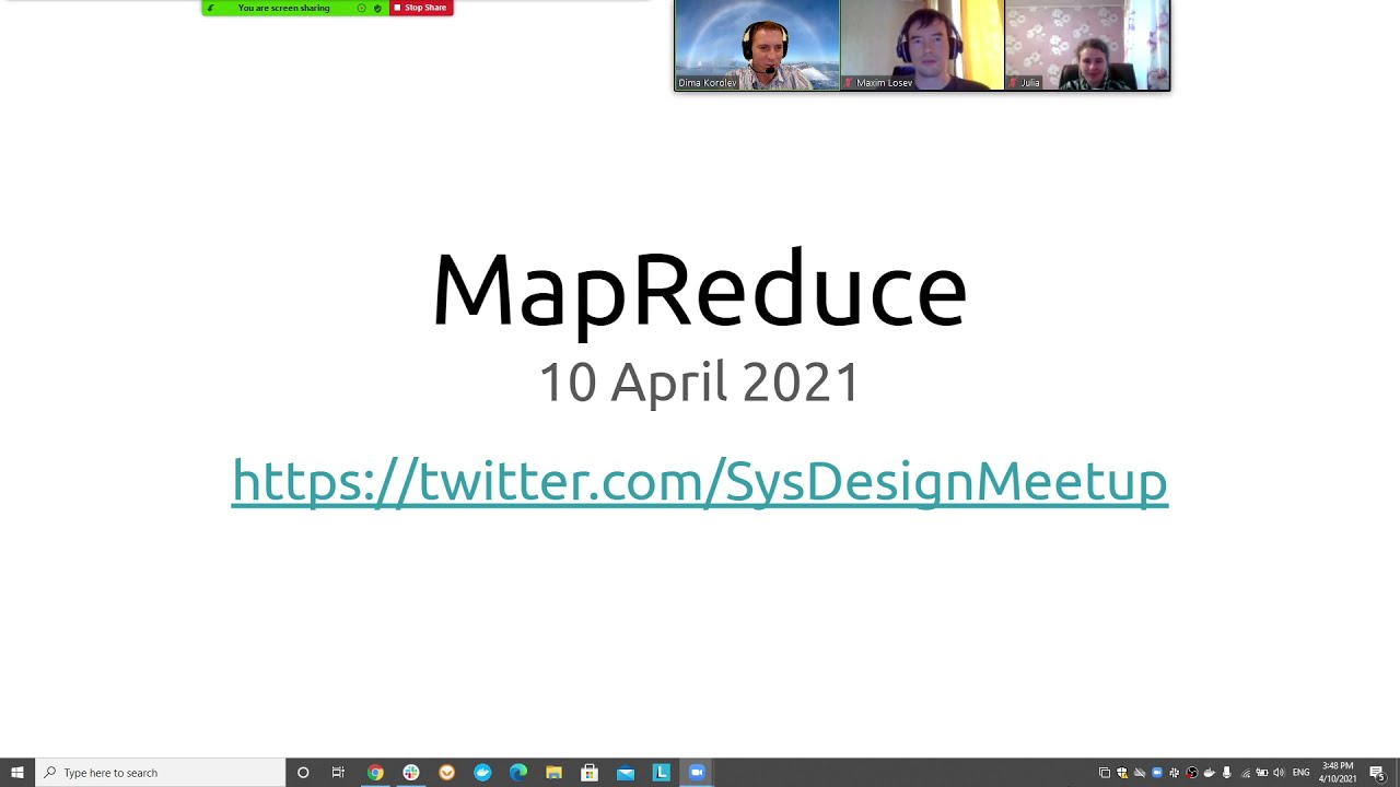 System Design Meetup 2021-Apr-10: MapReduce