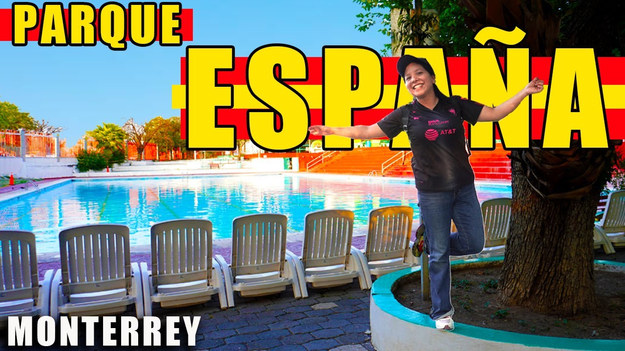 Parque 🇪🇸 ESPA&Ntilde;A Monterrey 2025