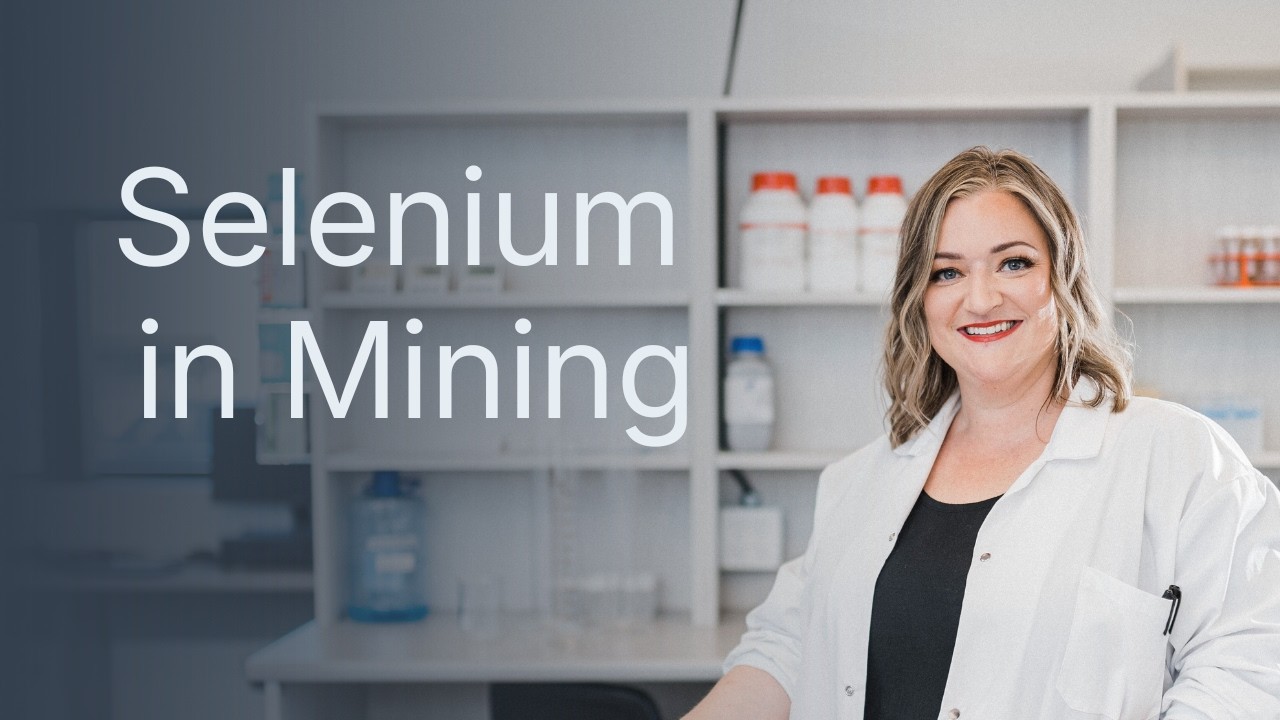 Selenium in Mining: Separating Risk, Reality, and Misinformation (CIM-ESRS Webinar Recording)