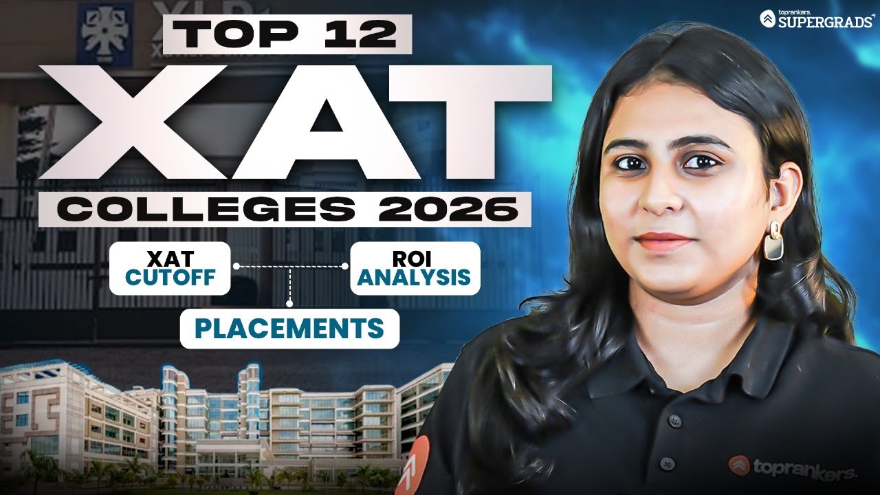 XAT 2026: Top 12 Colleges You Must Target | Cutoffs, ROI, Fees & Placements Explained