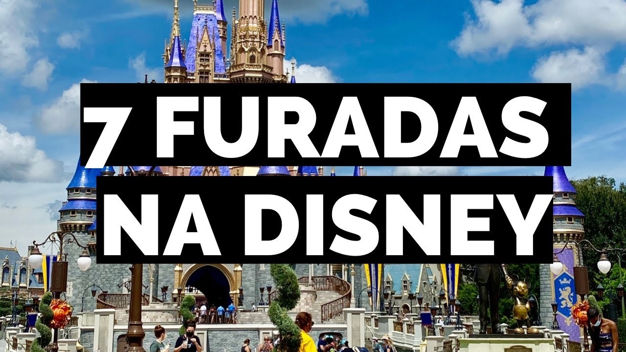 7 ERROS PARA EVITAR NA DISNEY!