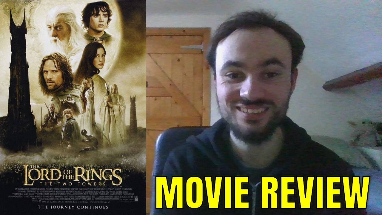 The Lord of the Rings: The Two Towers - Movie Review