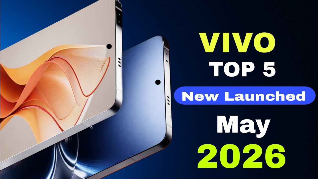 Vivo Top 5 New Launched Phones May 2026🔥 Best Camera & Upcoming mobile 2026