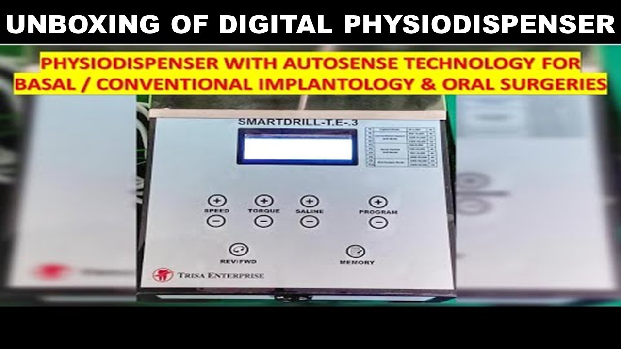 trisa enterprise digital physiodispenser Unboxing & Installation | physiodispenser Implant Unit
