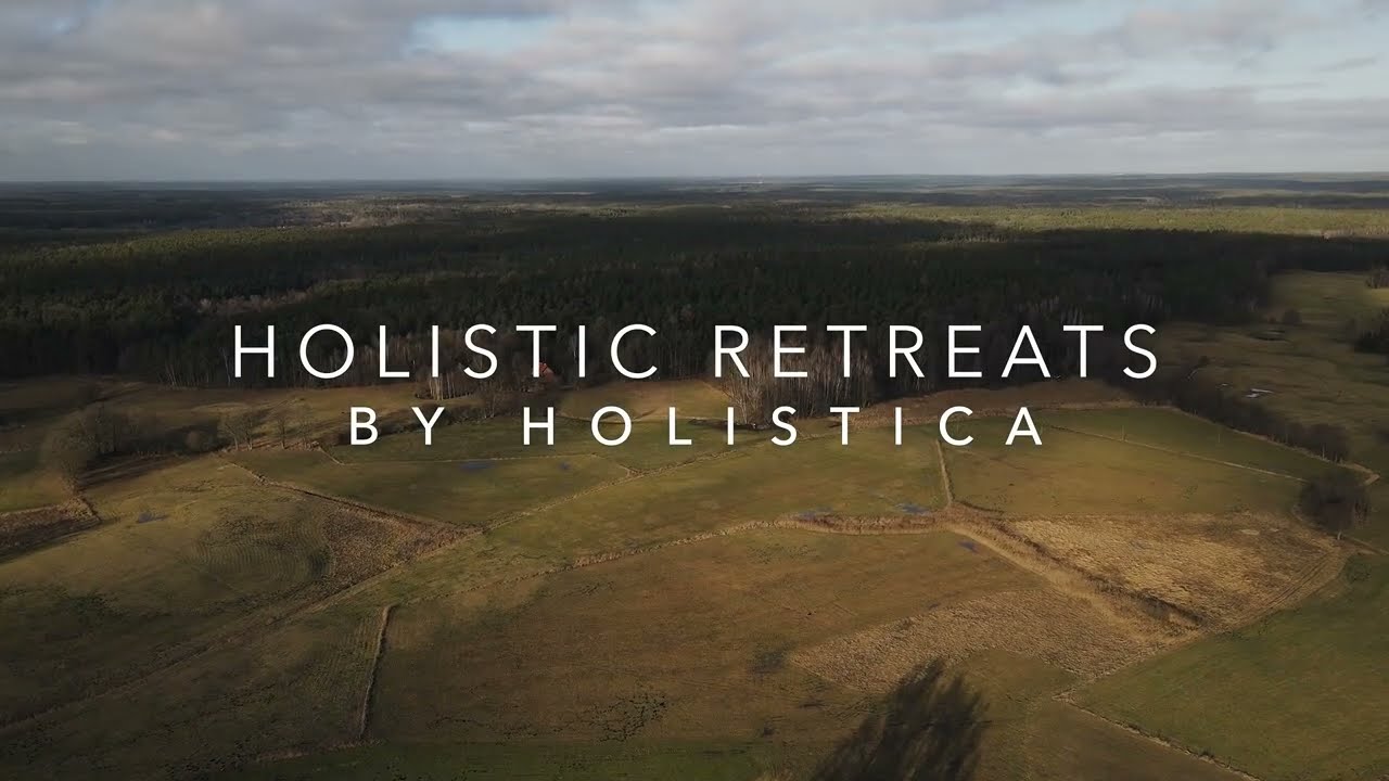 HOLISTIC RETREATS by HOLISTICA - 13-16.01.2022