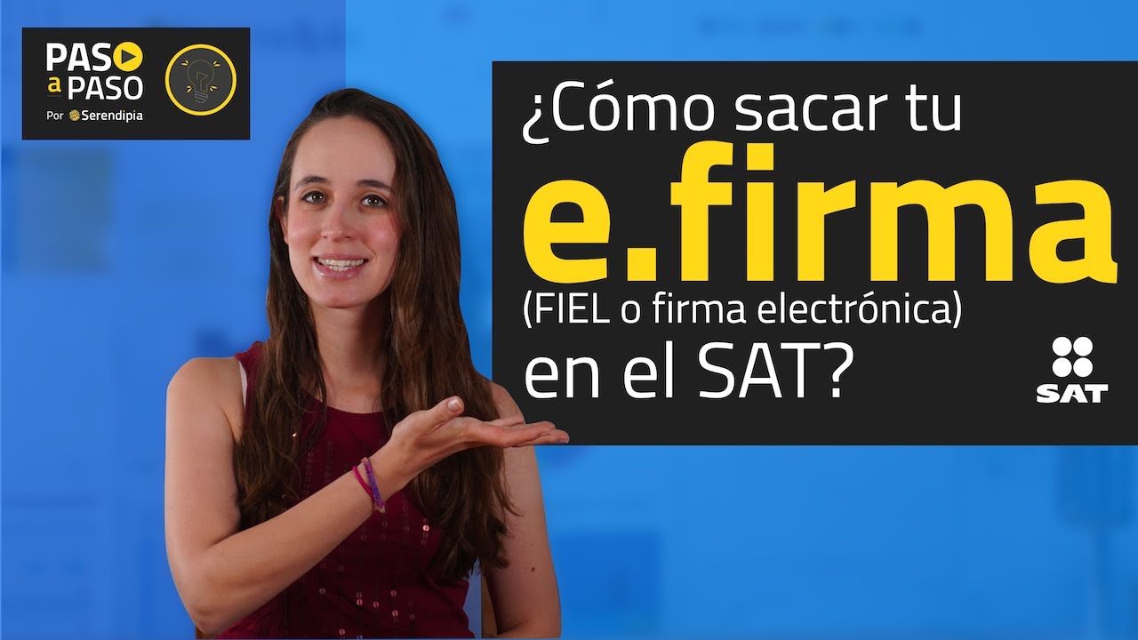 Firma electrónica del SAT: tramítala así