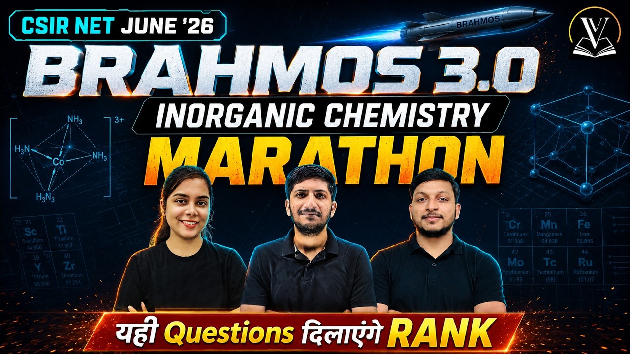 Inorganic Chemistry Marathon - BRAHMOS 3.0 | CSIR NET June 2026 | Most Expected Questions